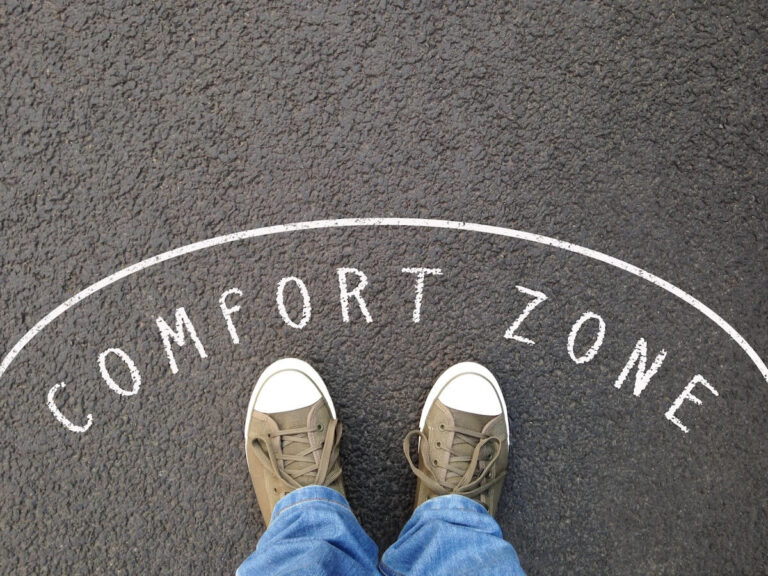 get out of your comfort zone